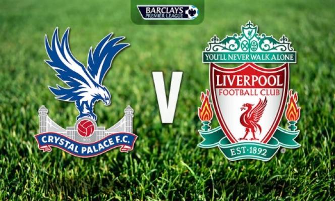 Crystal Palace vs Liverpool, 20h30 ngày 06/03: Đánh chiếm Selhurst Park