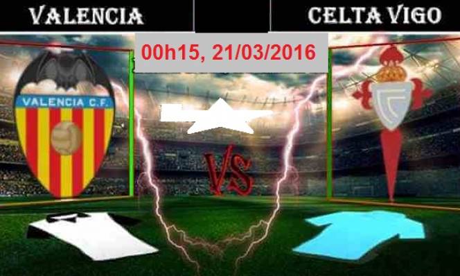 Valencia vs Celta Vigo, 00h15 ngày 21/03: Kéo dài nỗi đau