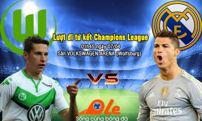 Wolfsburg vs Real Madrid, 01h45 ngày 07/04: Tất cả cho Champions League