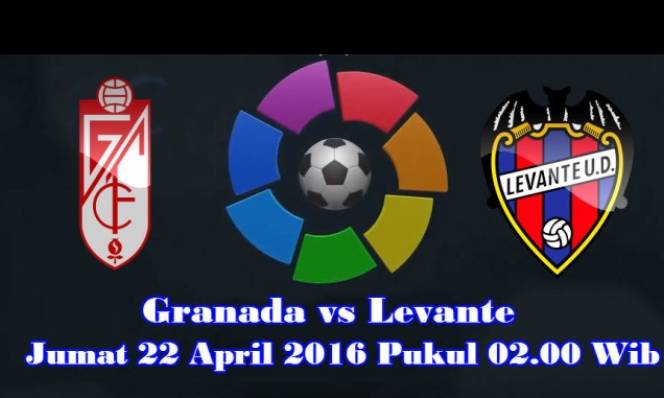 Granada vs Levante, 02h00 ngày 22/04: Thời khắc sinh tử