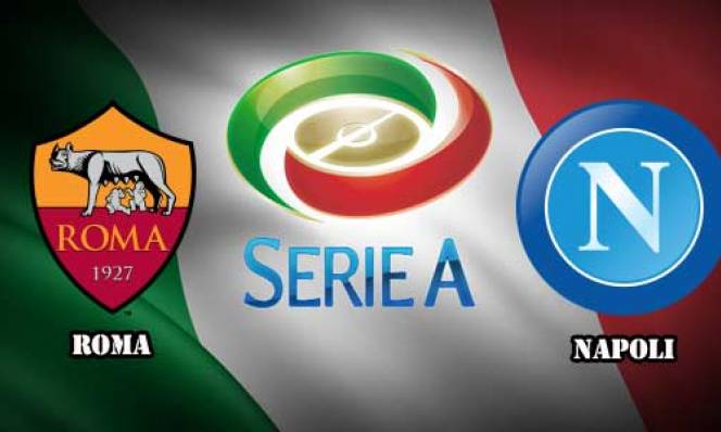 Roma vs Napoli, 20h00 ngày 25/04: Cân tài cân sức