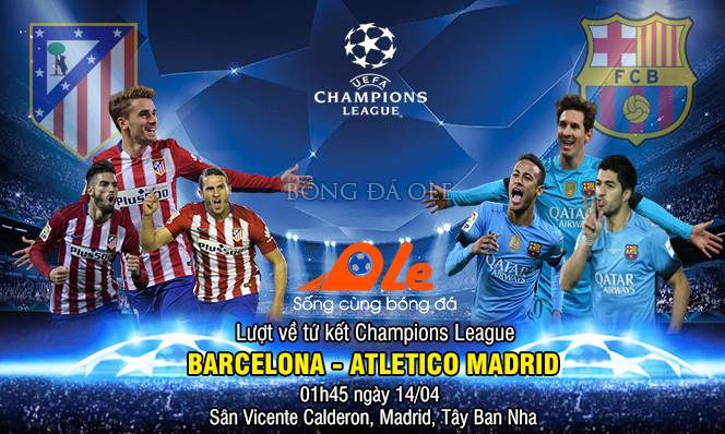 Atletico Madrid vs Barcelona, 01h45 ngày 14/04: Tiếng gọi từ...lời nguyền