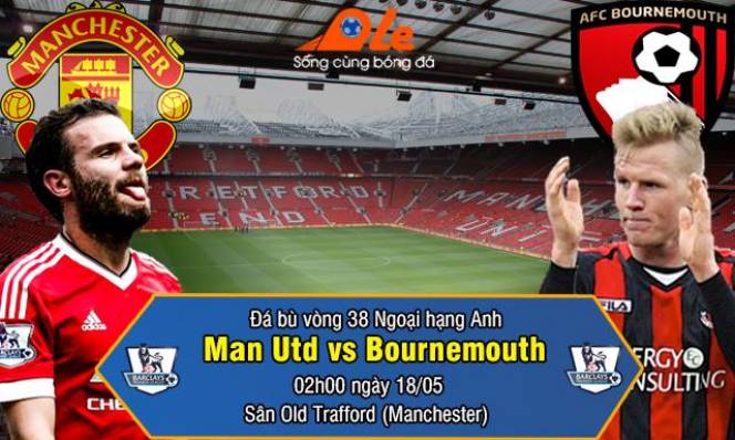 Man Utd vs Bournemouth, 02h00 ngày 18/05: Hy vọng tiêu tan