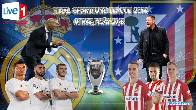 Soi k&egrave;o Atletico vs Real Madrid 01h45 ng&agrave;y 29/5