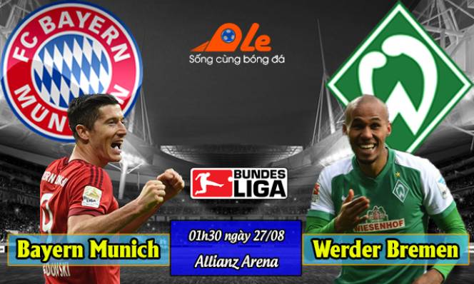 Bayern Munich vs Bremen, 01h30 ngày 27/08: Khởi đầu nhe nhàng