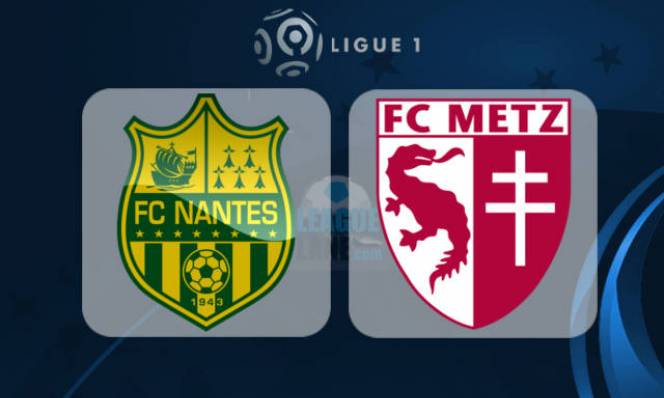 Nantes vs Metz, 20h00 ngày 11/09: Không đơn giản