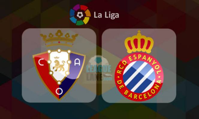 Osasuna vs Espanyol, 01h00 ngày 23/09: Trận cầu 6 điểm