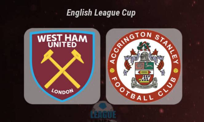 West Ham vs Accrington Stanley, 01h45 ngày 22/9: Khẳng định vị thế cửa trên