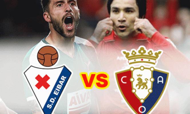 Eibar vs Osasuna, 01h45 ngày 18/10: Nối dài thất vọng