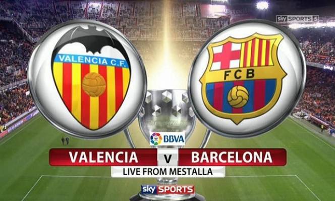 Valencia vs Barcelona, 21h15 ngày 22/10: Ngôi đầu vẫy gọi