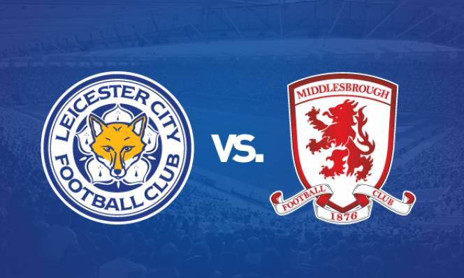 Leicester City vs Middlesbrough, 22h00 ngày 26/11: Động lực từ Champions League