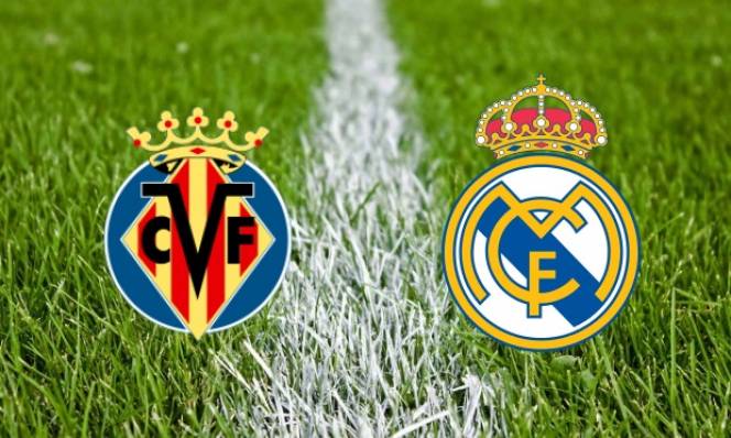 Villarreal vs Real Madrid, 02h45 ngày 27/02: Không để rơi điểm