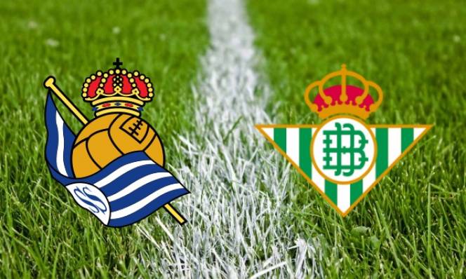 Real Betis vs Real Sociedad, 02h45 ngày 04/03: Thắng để nuôi tiếp ước mơ