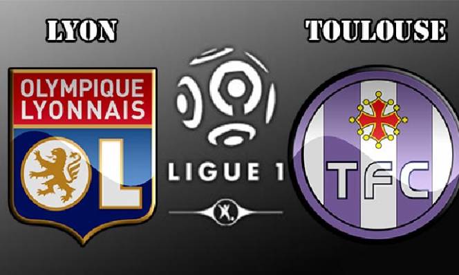 Lyon vs Toulouse, 23h00 ngày 12/03: Giữ vững vị trí