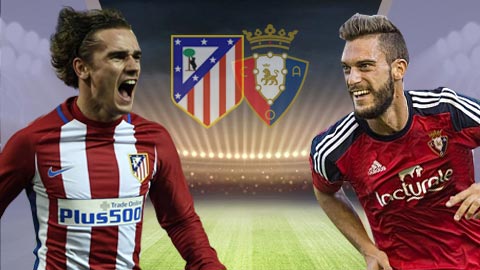 Atletico Madrid vs Osasuna, 23h30 ngày 15/4: Củng cố vị trí thứ 3