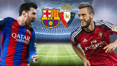 Barcelona vs Osasuna, 00h30 ngày 27/4: Củng cố ngôi đầu