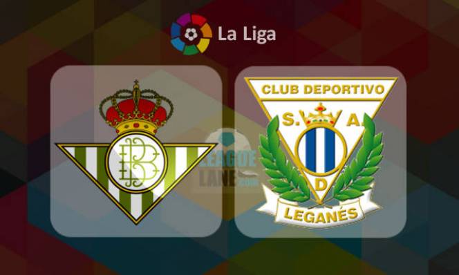 Leganes vs Real Betis, 01h45 ngày 09/05: Chủ nhà bất lợi