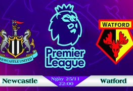 Soi kèo bóng đá Newcastle vs Watford 22h00, ngày 25/11 Premier League