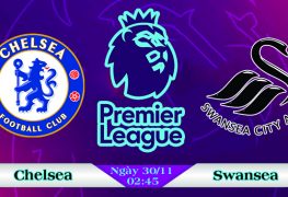 Soi kèo bóng đá Chelsea vs Swansea 02h45, ngày 30/11 Premier League