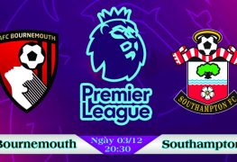 Soi kèo bóng đá Bournemouth vs Southampton 20h30, ngày 03/12 Premier League